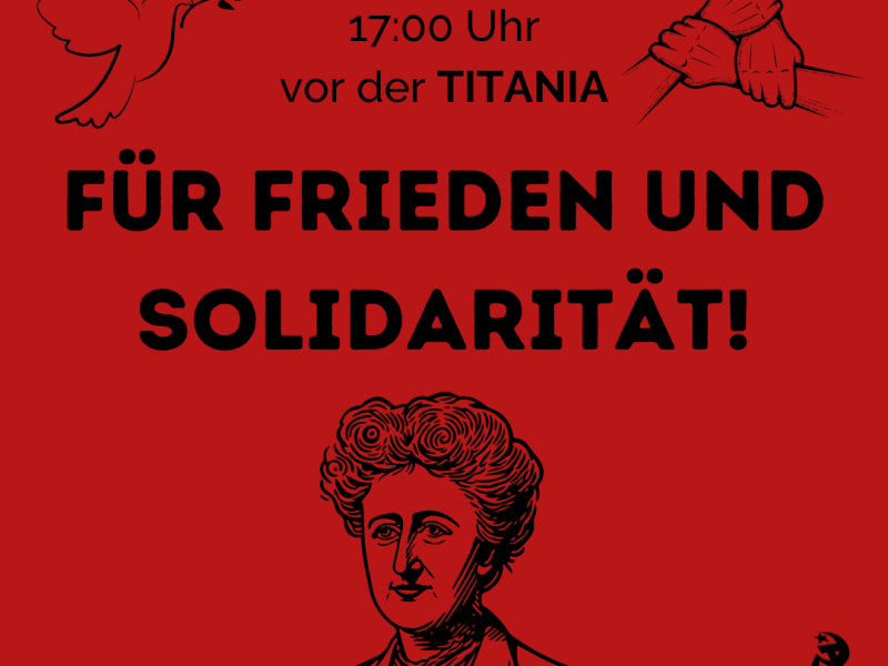 Für Frieden und&nbsp;Solidarität!